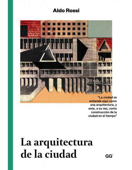 Aldo Rossi, La arquitectura de la ciudad