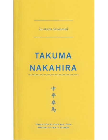 Takuma Nakahira, La ilusión documental
