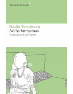 Nadia Terranova, Adiós...
