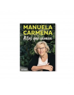 Manuela Carmena, A los que...