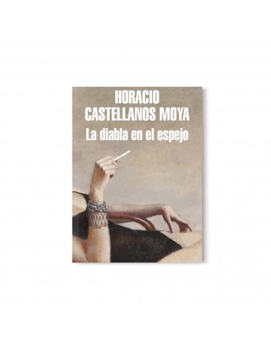 Horacio Castellanos Moya, La diabla...