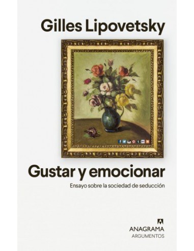 Gilles Lipovetsky, Gustar y emocionar...