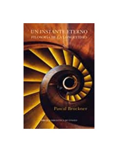 Pascal Bruckner, Un instante eterno