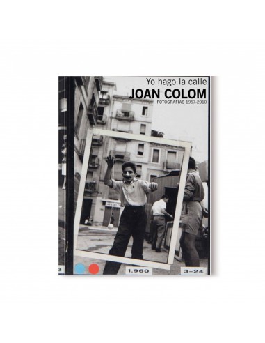 JOAN COLOM. Yo hago la calle