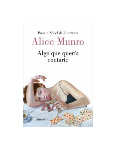 Alice Munro, Algo que quería contarte