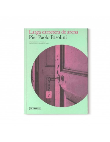 Pier Paolo Pasolini, Larga carretera...