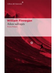 William Finnegan, Años...