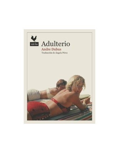 Andre Dubus, Adulterio