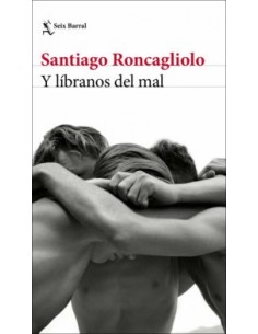 Santiago Roncagliolo, Y...