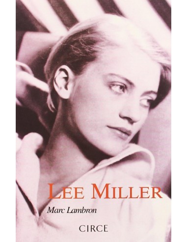 Marc Lambron, Lee Miller