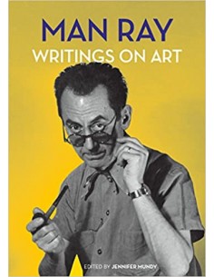 Man Ray: Writings on Art