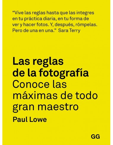 Paul Lowe, Las reglas de la fotografía
