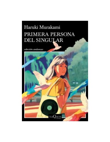 Haruki Murakami, Primera persona del...