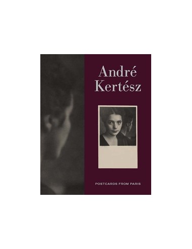 André Kertesz, Postcards from Paris