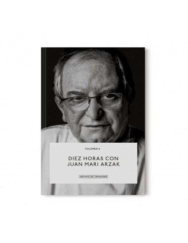 Diez horas con Juan Mari Arzak