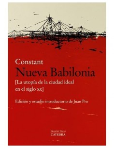 Constant, Nueva Babilonia