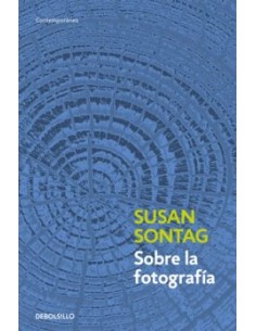 Susan Sontag, Sobre la...