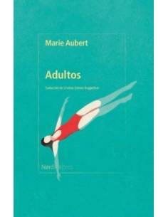 Marie Aubert, Adultos