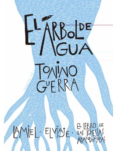 Tonino Guerra, El árbol de agua