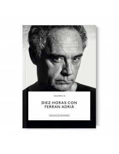 Diez horas con Ferran Adrià