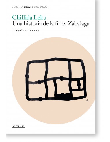 Joaquín Montero. Chillida Leku: Una...