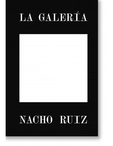 Nacho Ruíz. La galería