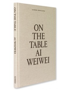 On the table. Ai Weiwei